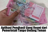Aplikasi Penghasil Uang Resmi dari Pemerintah Tanpa Undang Teman Aplikasi Penghasil Uang Resmi dari Pemerintah Tanpa Undang Teman